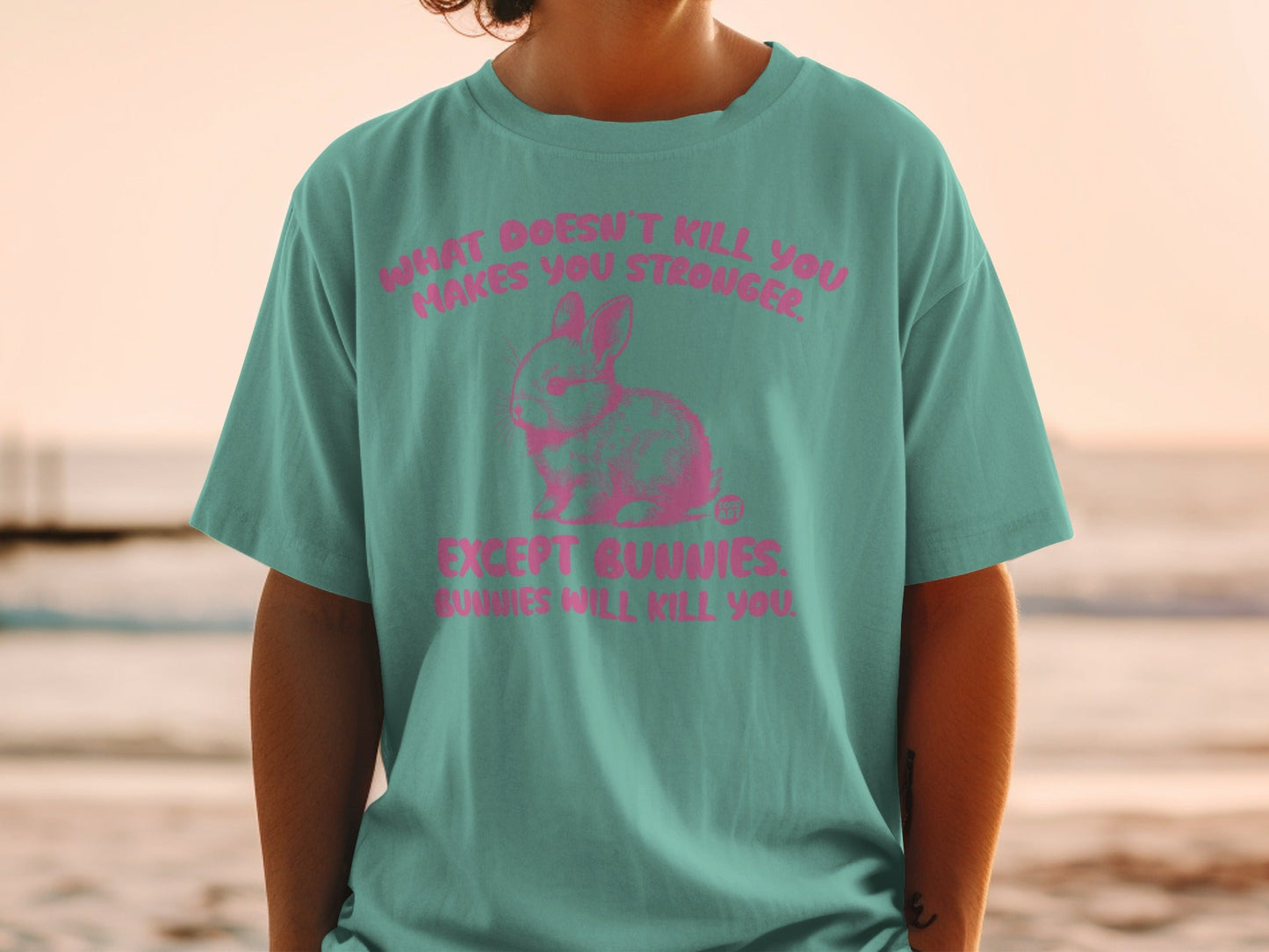 What Doesn't Kill You Makes You Stronger Bunny Tee