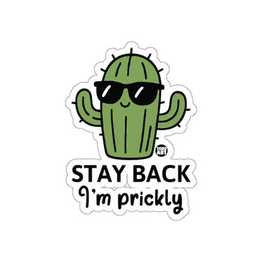 Stay Back I'm Prickly Cactus Sticker Product