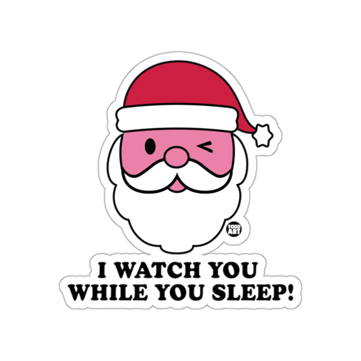 I Watch You While You Sleep Santa Sticker