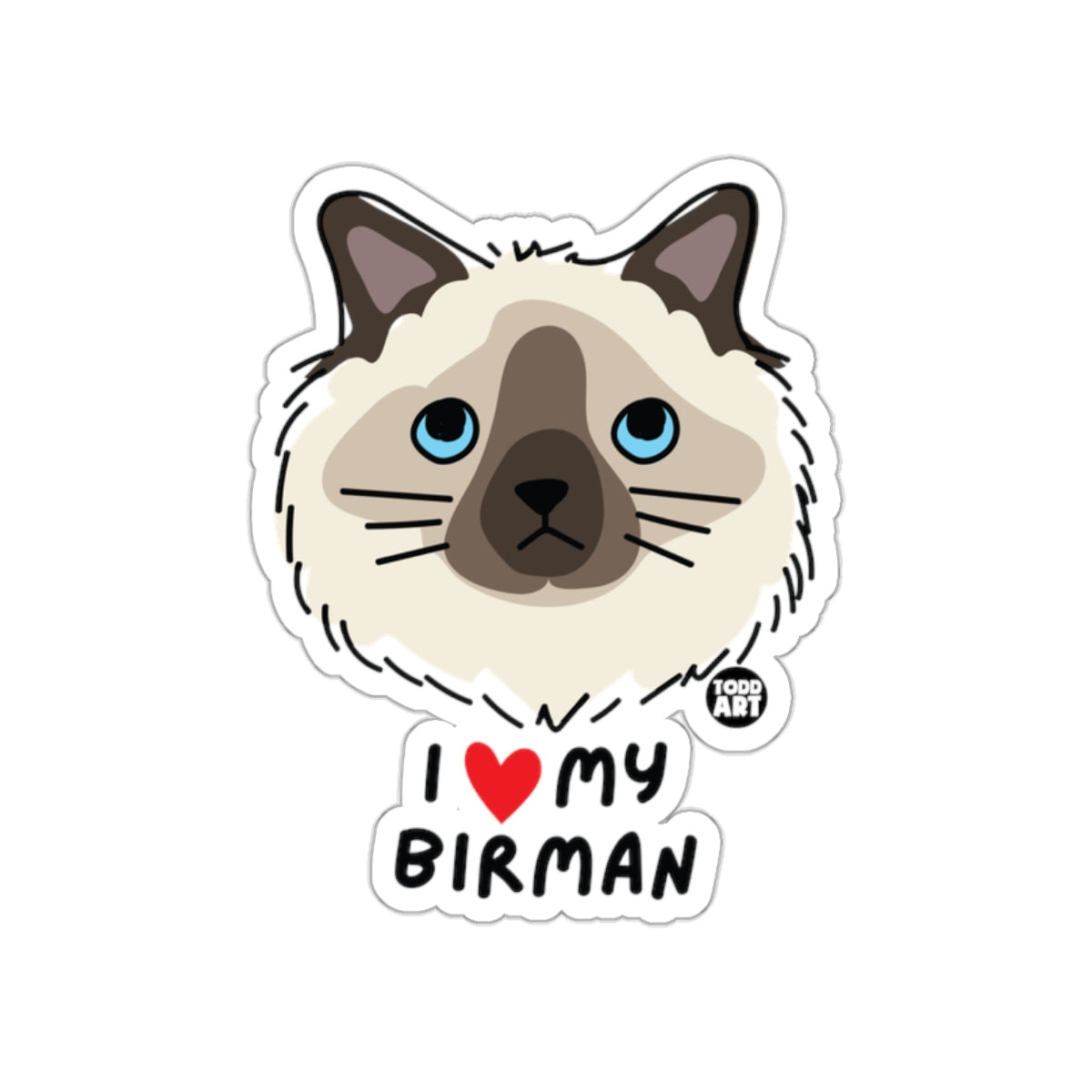 I Love My Birman Cat Sticker for Cat Lovers