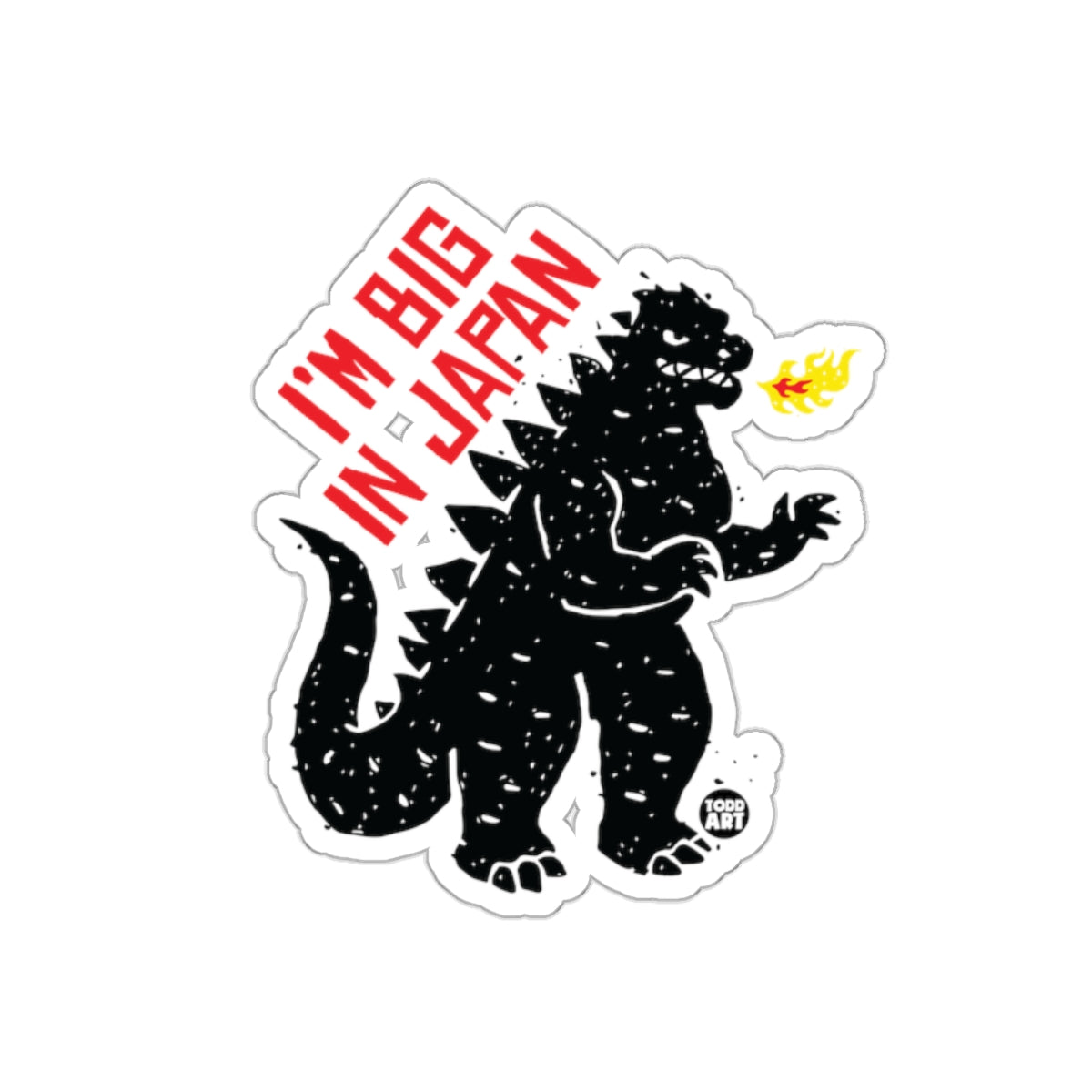 I'm Big in Japan Sticker with Fire-Breathing Monster
