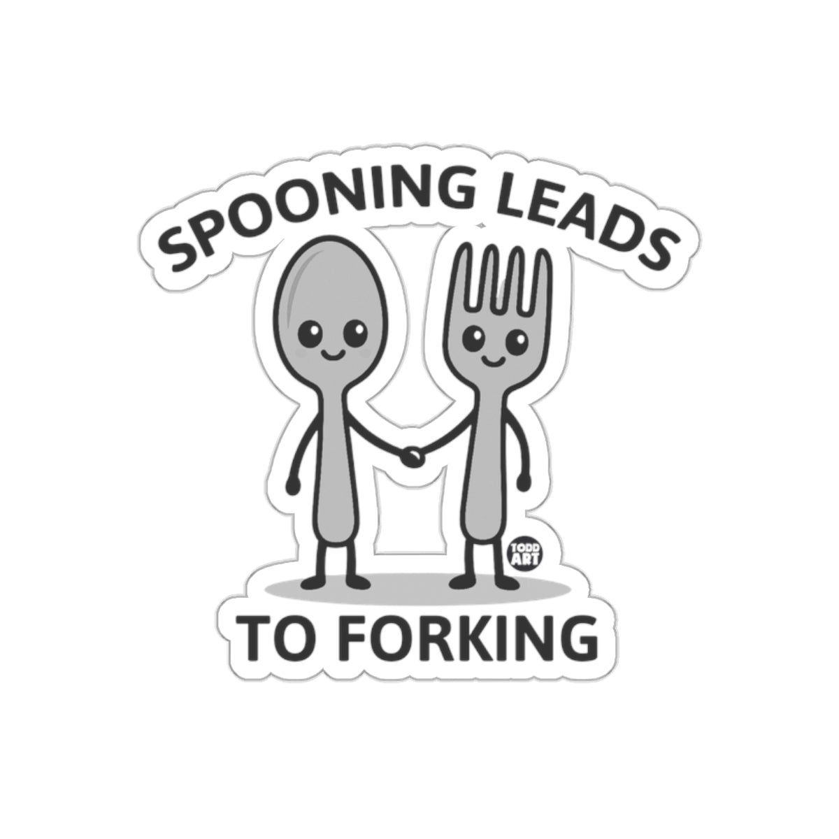 Spooning Leads to Forking Fun Sticker for Humor Fans
