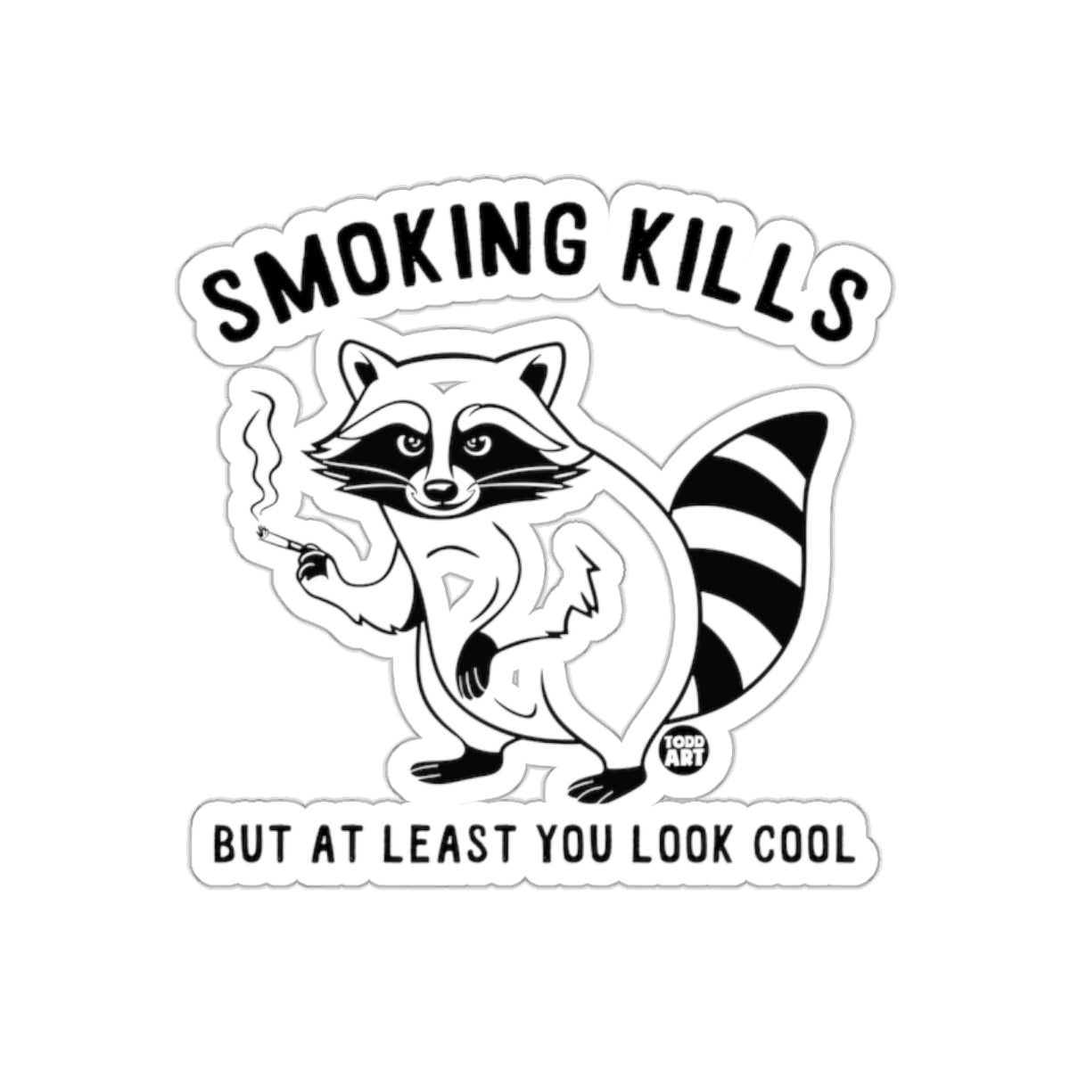 Smoking Kills Funny Raccoon Illustration Stickers