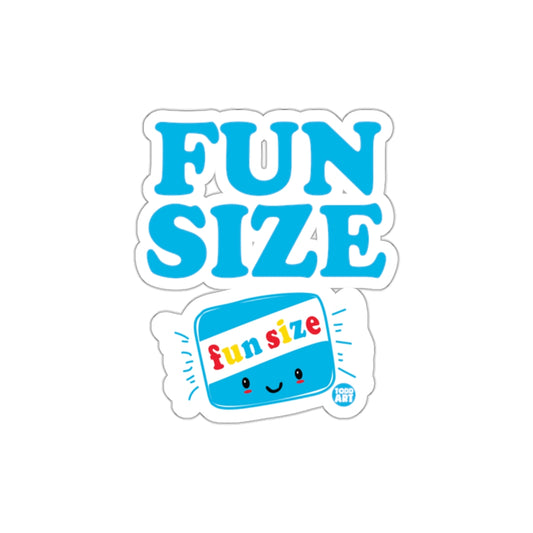 Fun Size Playful Sticker for Laptops or Water Bottles