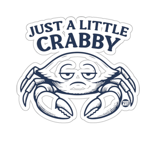 Just A Little Crabby Todd Art Grumpy Crab Character 