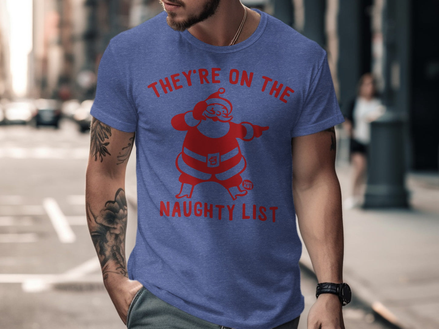 They're On The Naughty List Santa Graphic Tee product