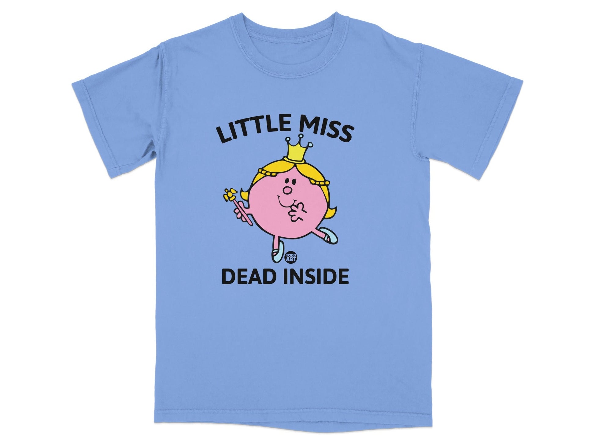 Light blue t-shirt with "Little Miss Dead Inside" text and cartoon princess graphic.