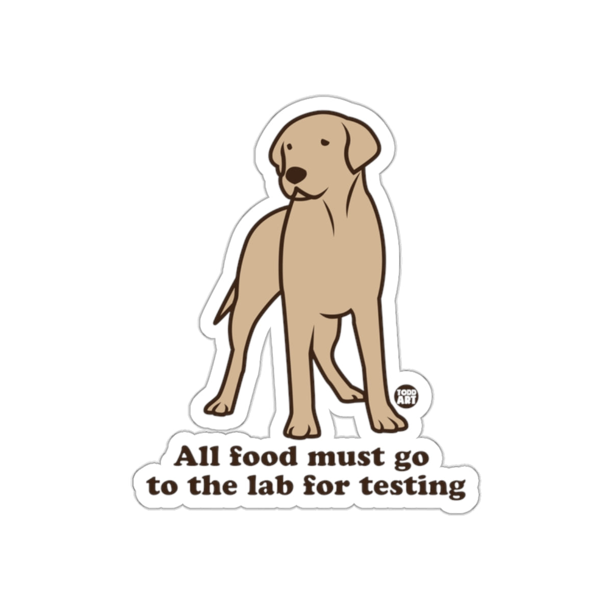 All food must go to the lab for testing sticker