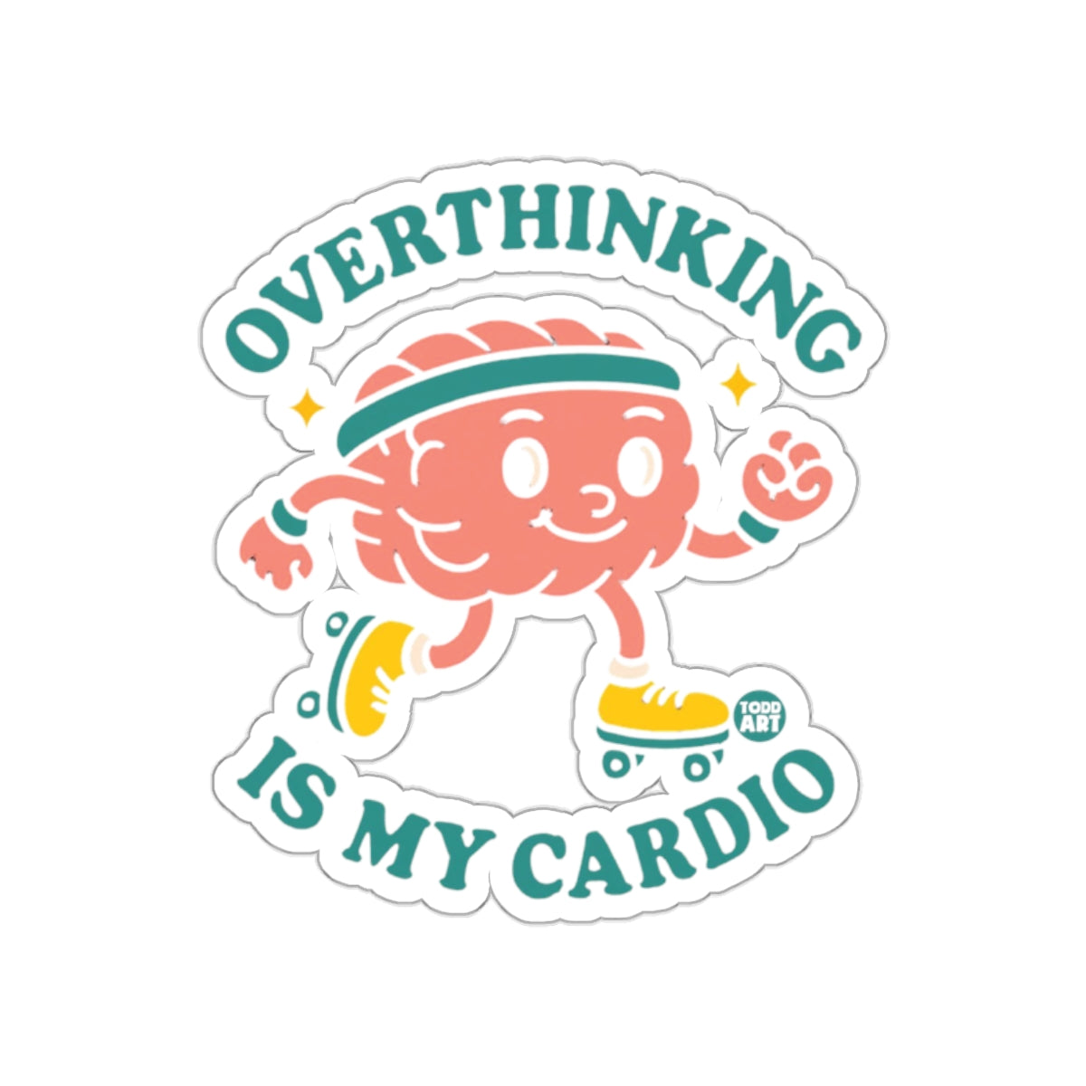 Overthinking Is My Cardio Roller Skating Sticker