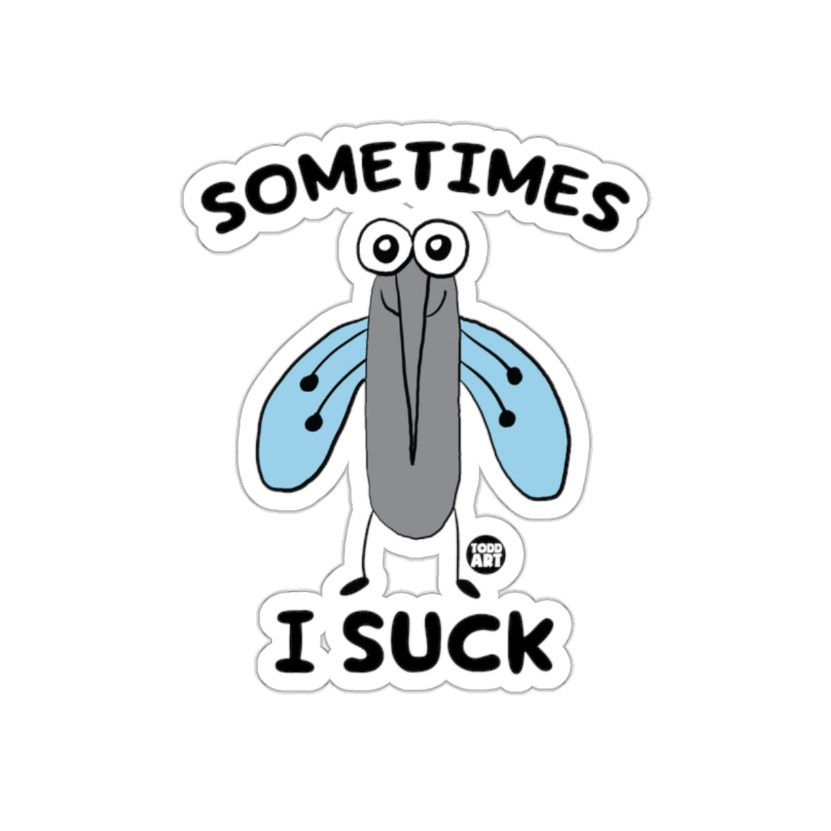 Sometimes I Suck Funny Home Decor Sticker