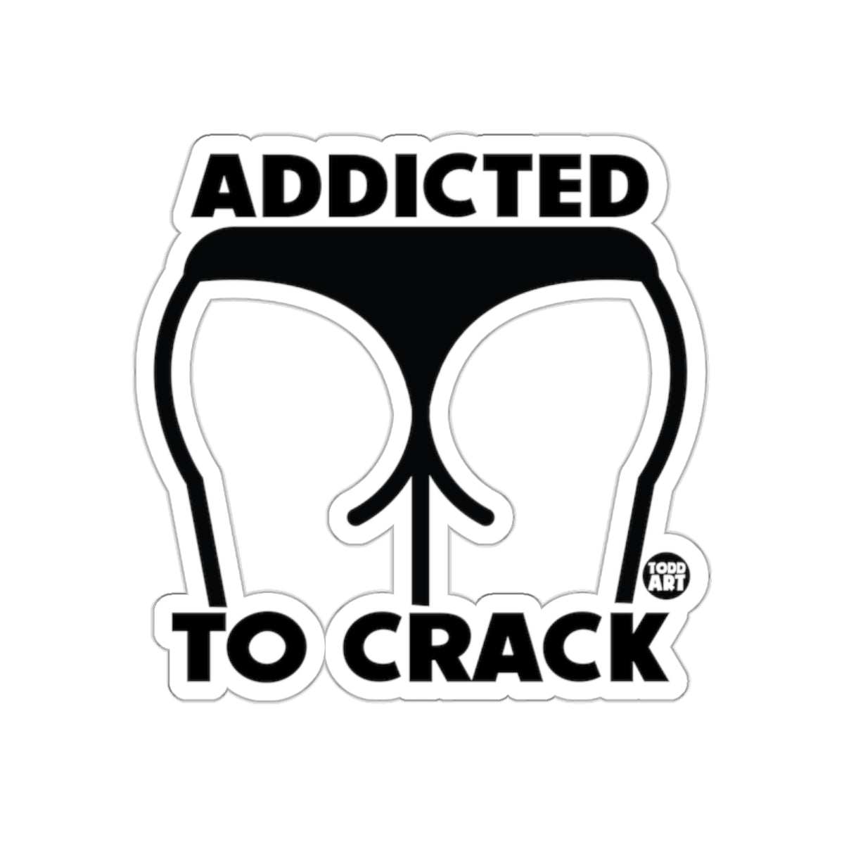 Addicted To Crack Funny Sticker for Laptops and Windows