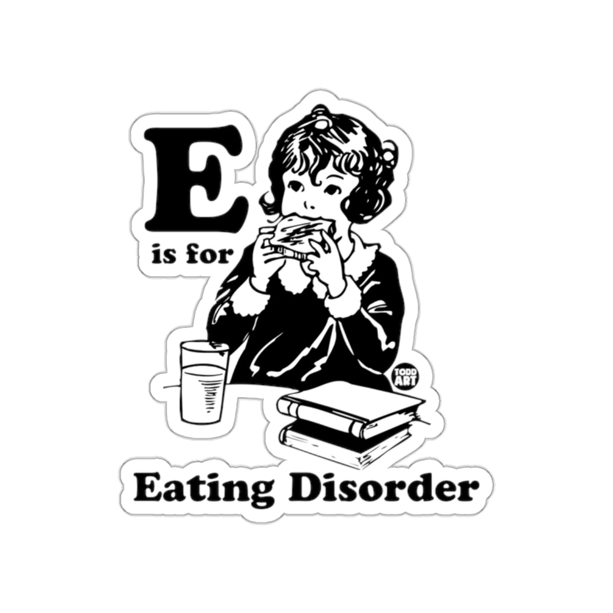 E is for Eating Disorder Sticker Thought-Provoking Design