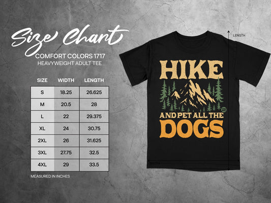 T-shirt size chart with "HIKE AND PET ALL THE DOGS" graphic.