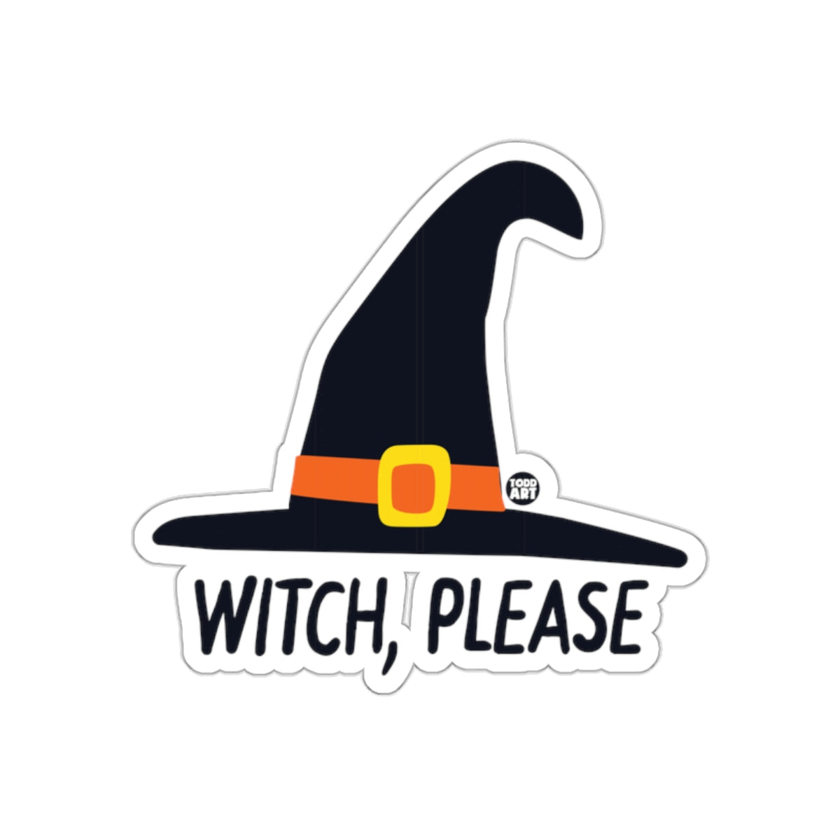 Witch Please Halloween Hat Sticker for Fun Decor