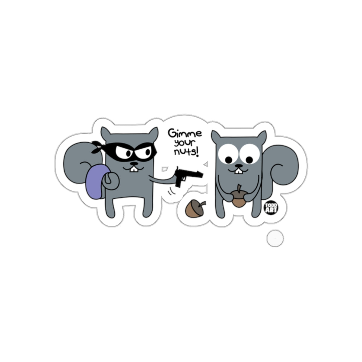 Gimme Your Nuts! Squirrel Funny Cartoon Art Stickers