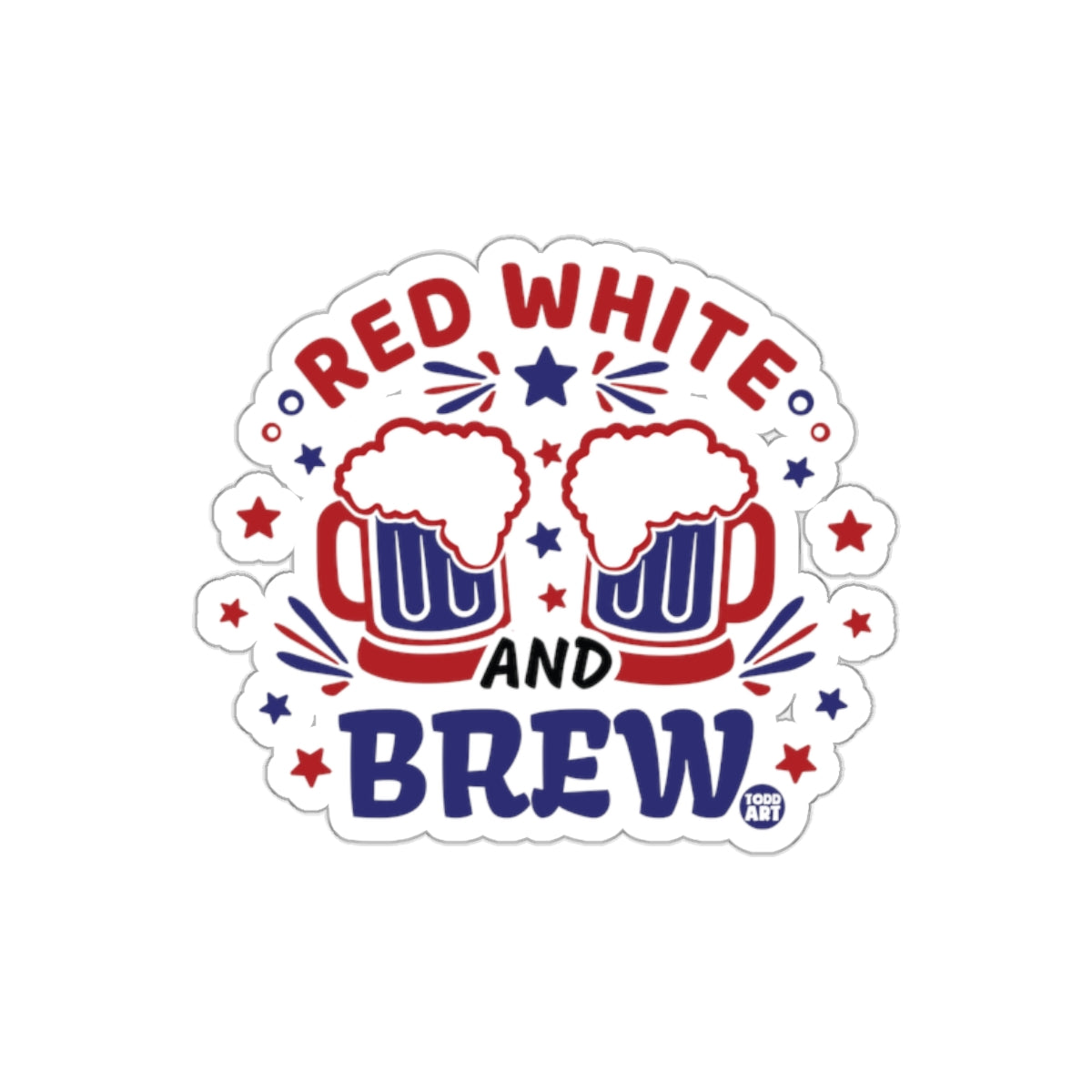 Red White and Brew Patriotic Sticker Design for Sale