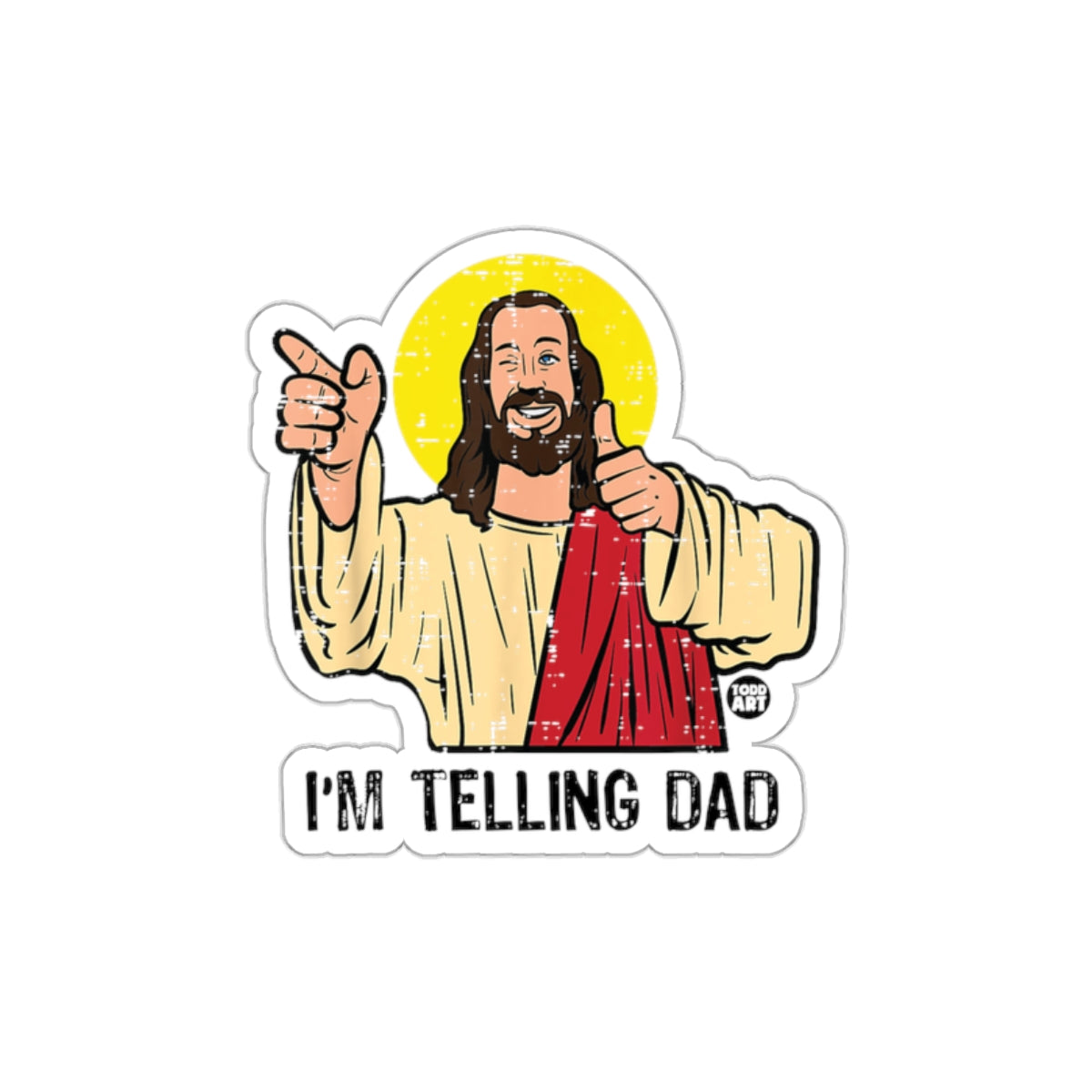I'm Telling Dad Funny Jesus Meme Sticker Decal