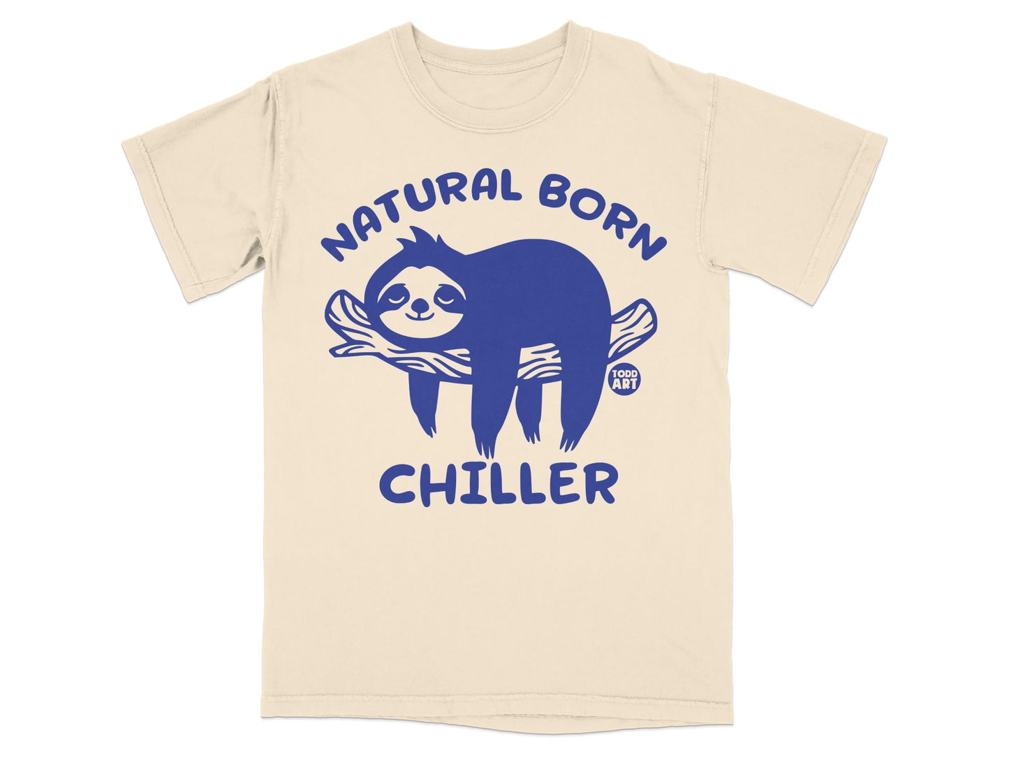Cream t-shirt with a blue sloth graphic and text "Natural Born Chiller".