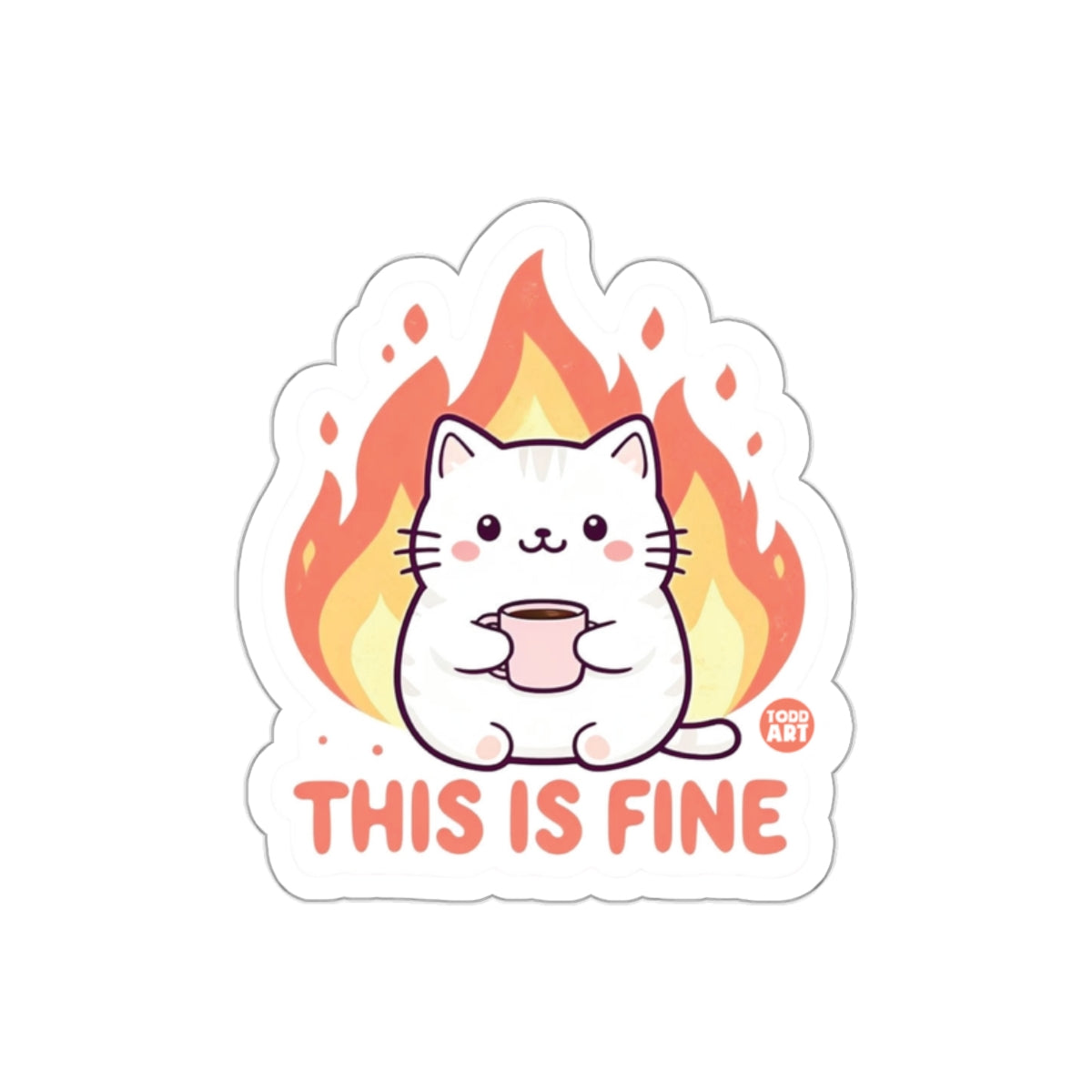 Cute 'This Is Fine' Cat with Coffee Sticker