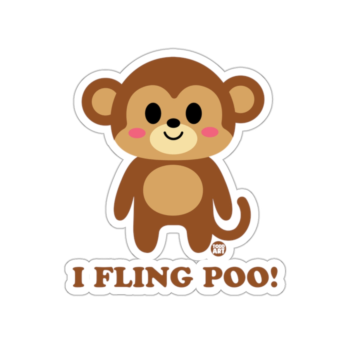 Cute Monkey I Fling Poo Sticker Fun Decal Decor