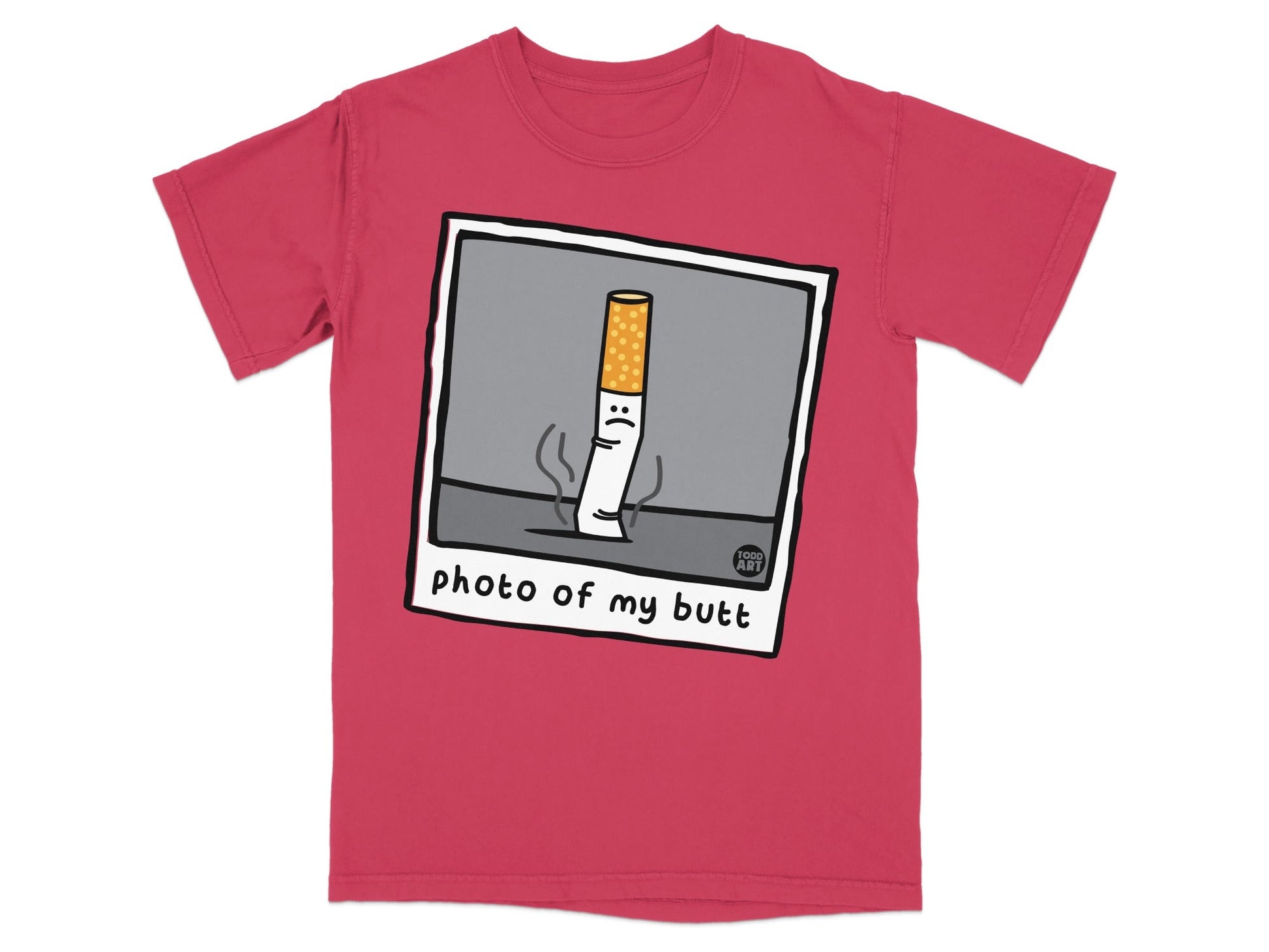 T-shirt with cigarette graphic and "photo of my butt" text.