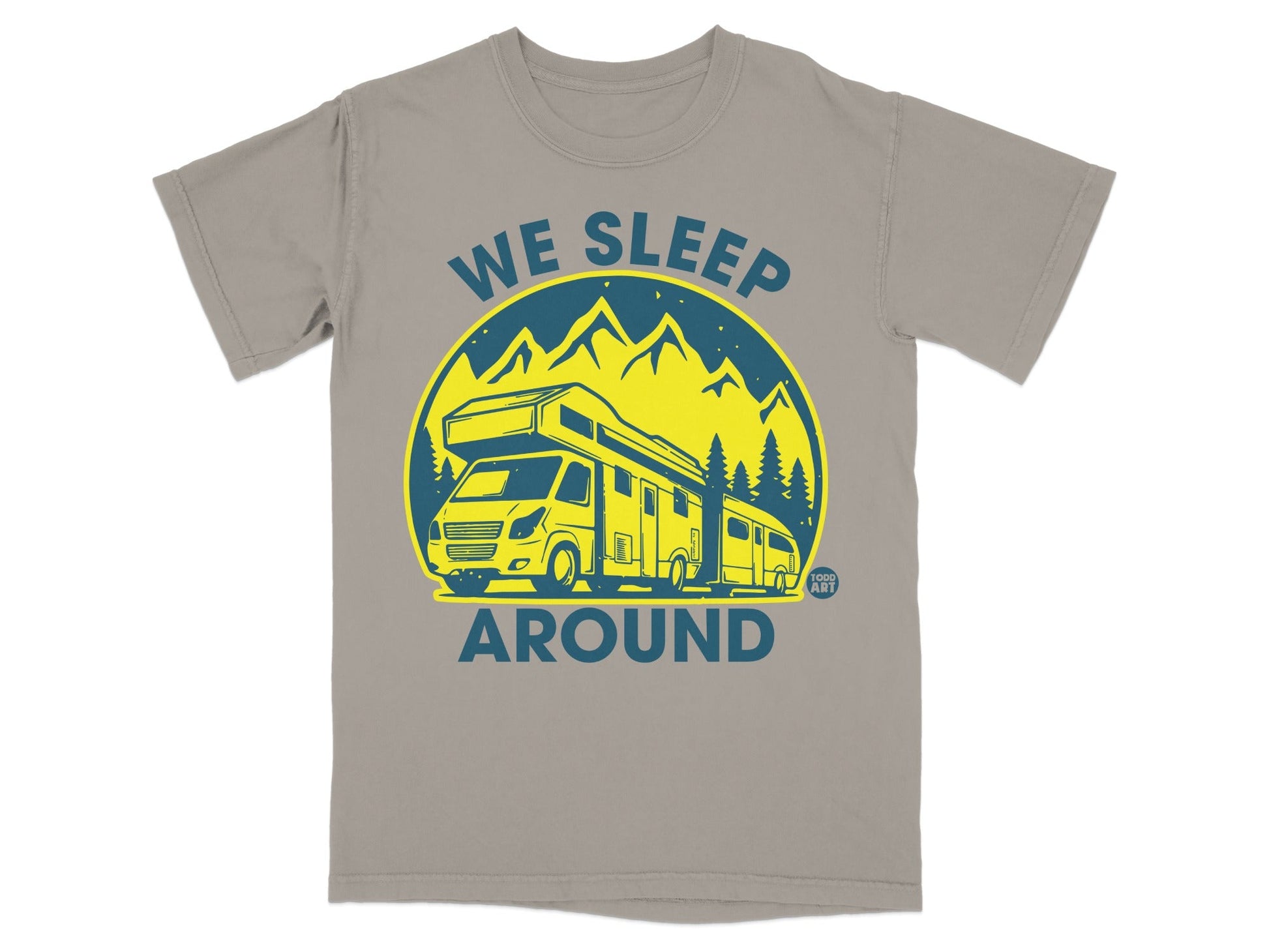We Sleep Around RV Camping Graphic T-shirt
