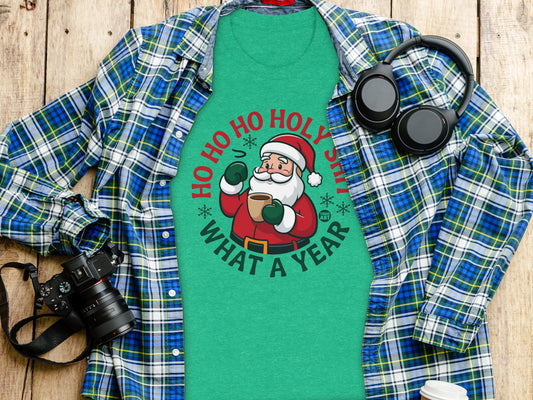 Ho Ho Ho Holy Shit What a Year Santa Shirt