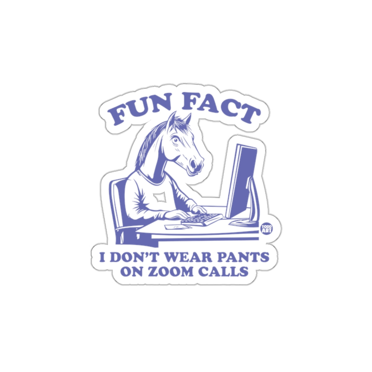Fun Fact Zoom Calls Humorous Sticker for Laptops