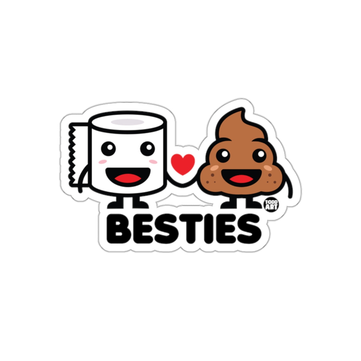 Toilet Paper Plus Poop Besties Together Forever sticker