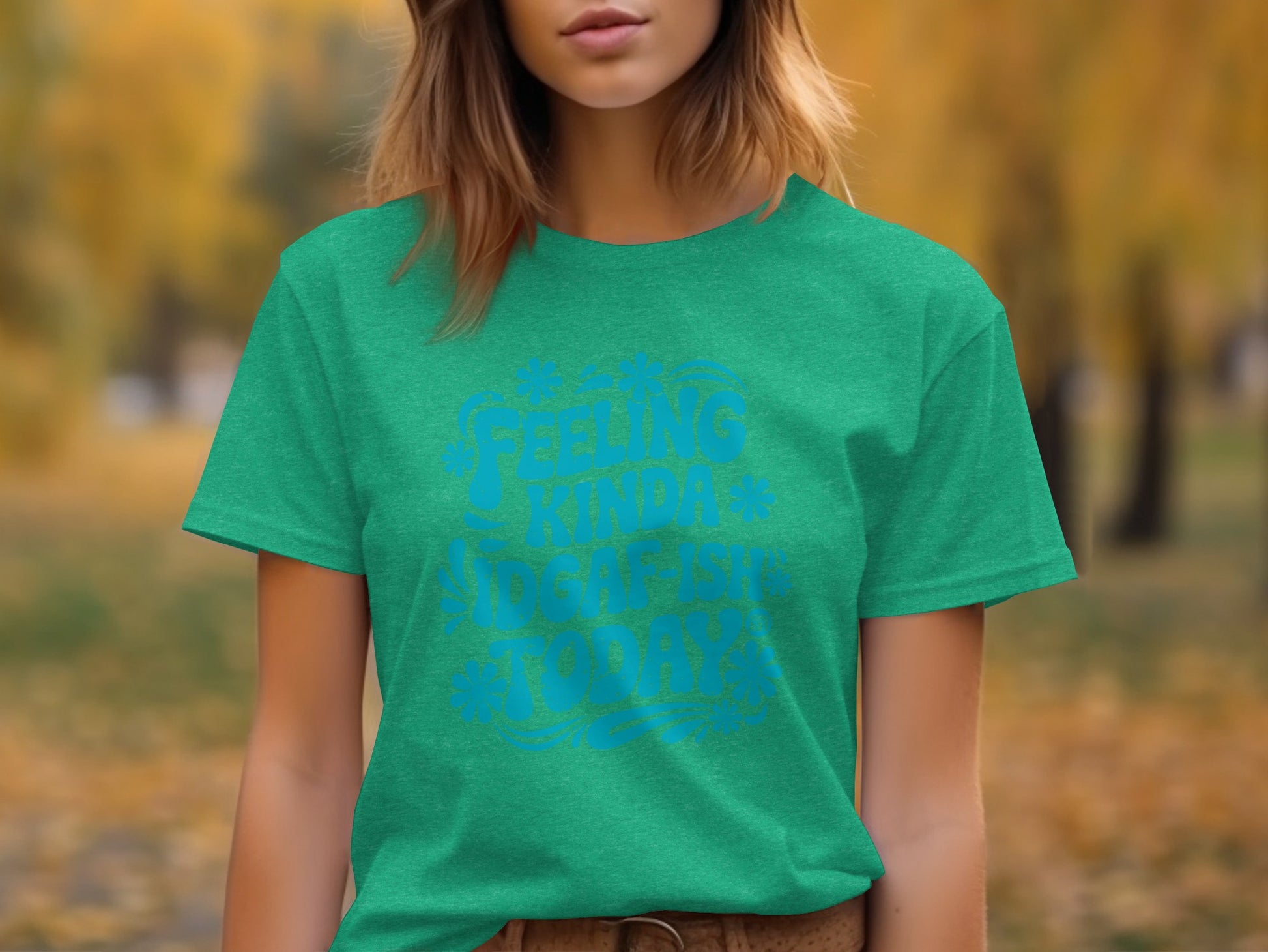 Feeling Kinda IDGAF-ish Today Graphic T-Shirt