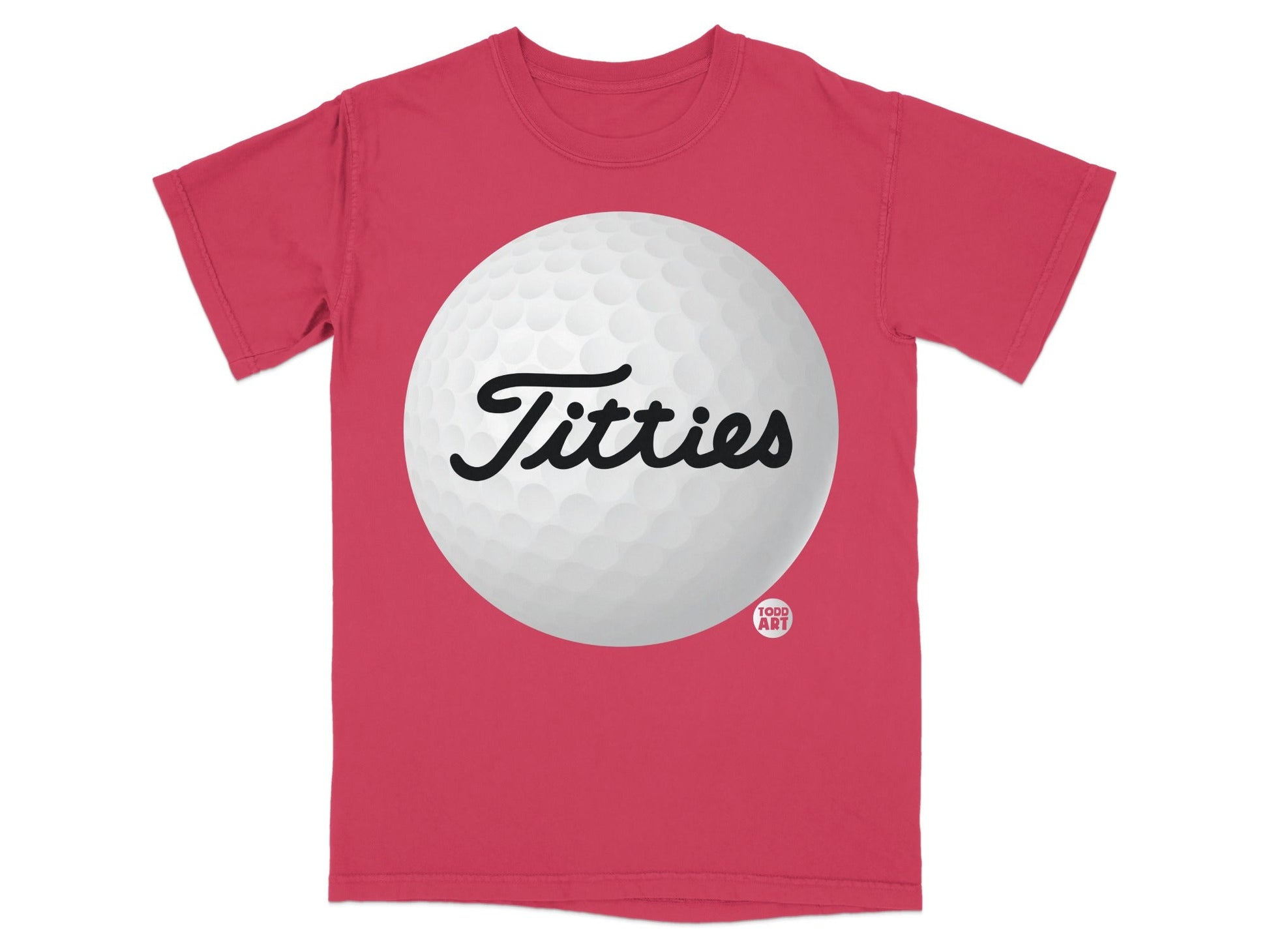 Pink t-shirt with a large white golf ball graphic featuring the word "Titties"