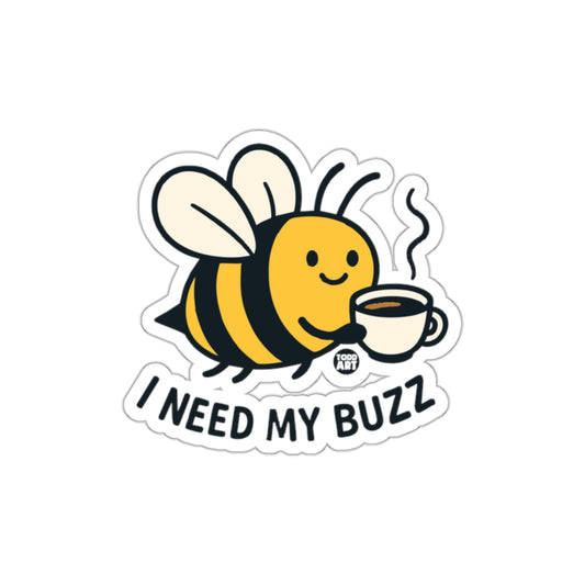 I Need My Buzz Cute Coffee Bee Sticker Fun Decor