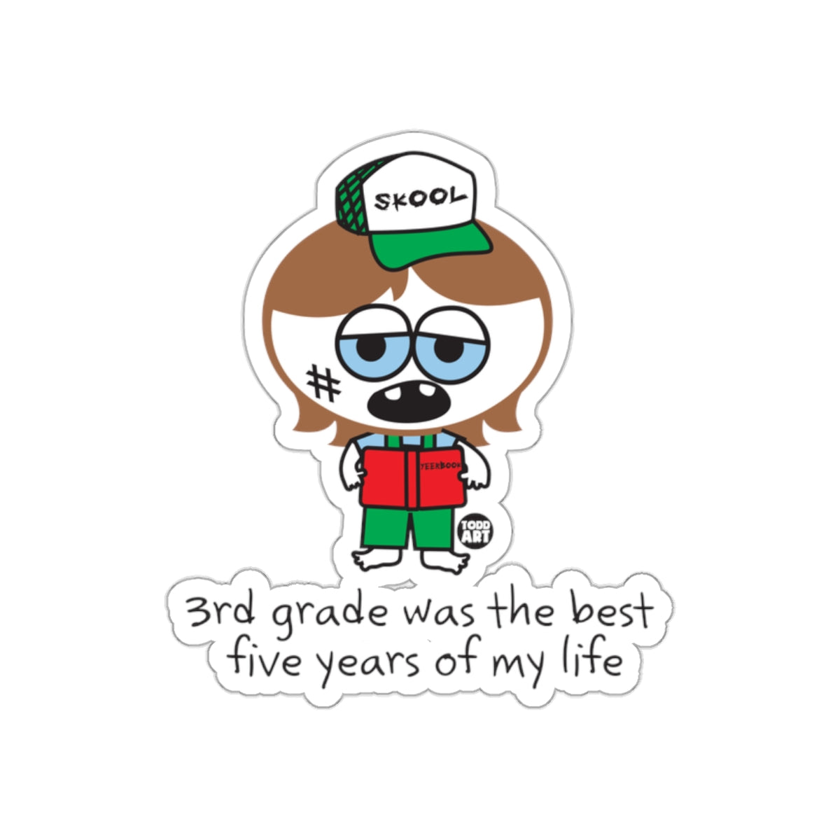 3rd Grade Best Five Years of Life Sticker