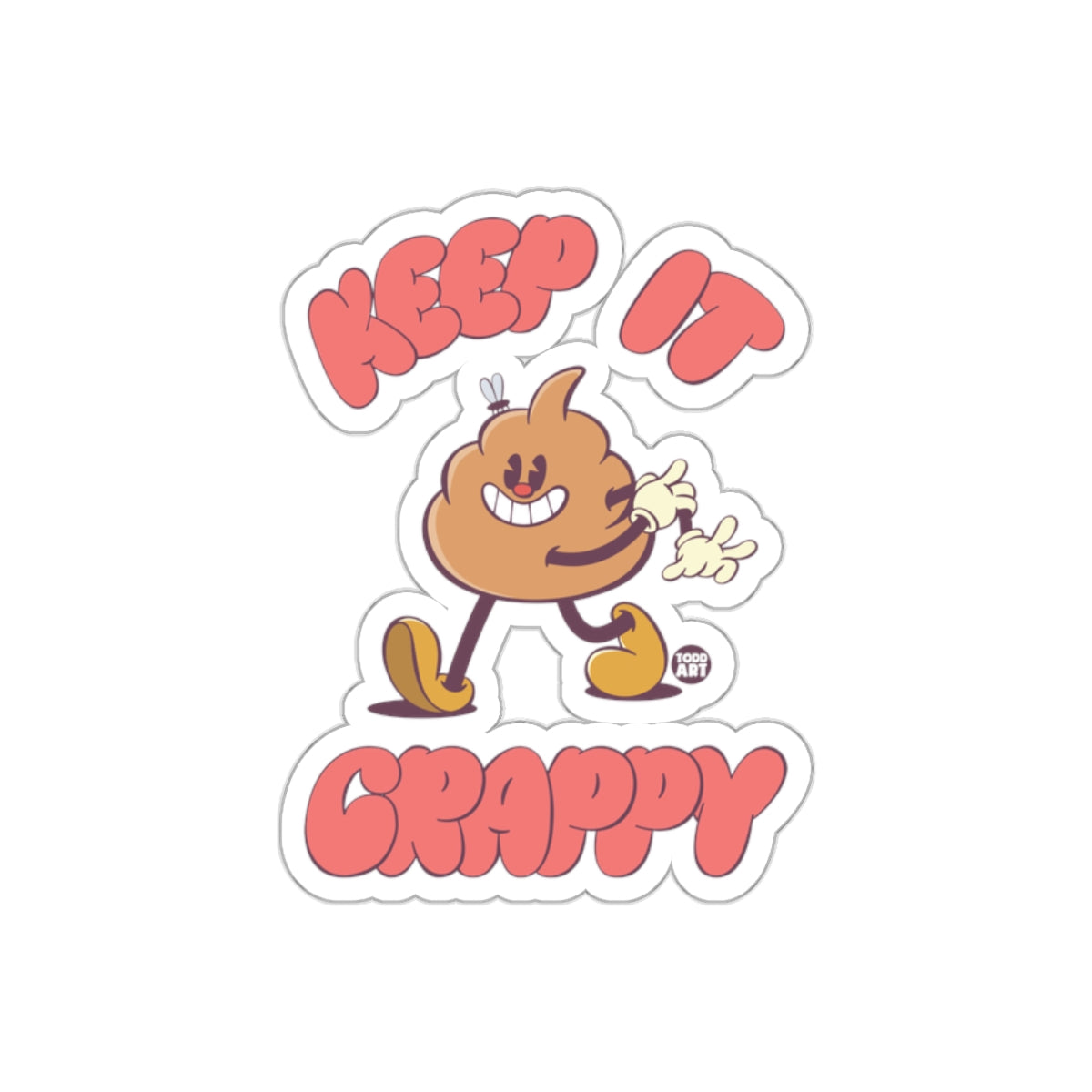 Keep it Crappy Funny Cartoon Poop Character Stickers