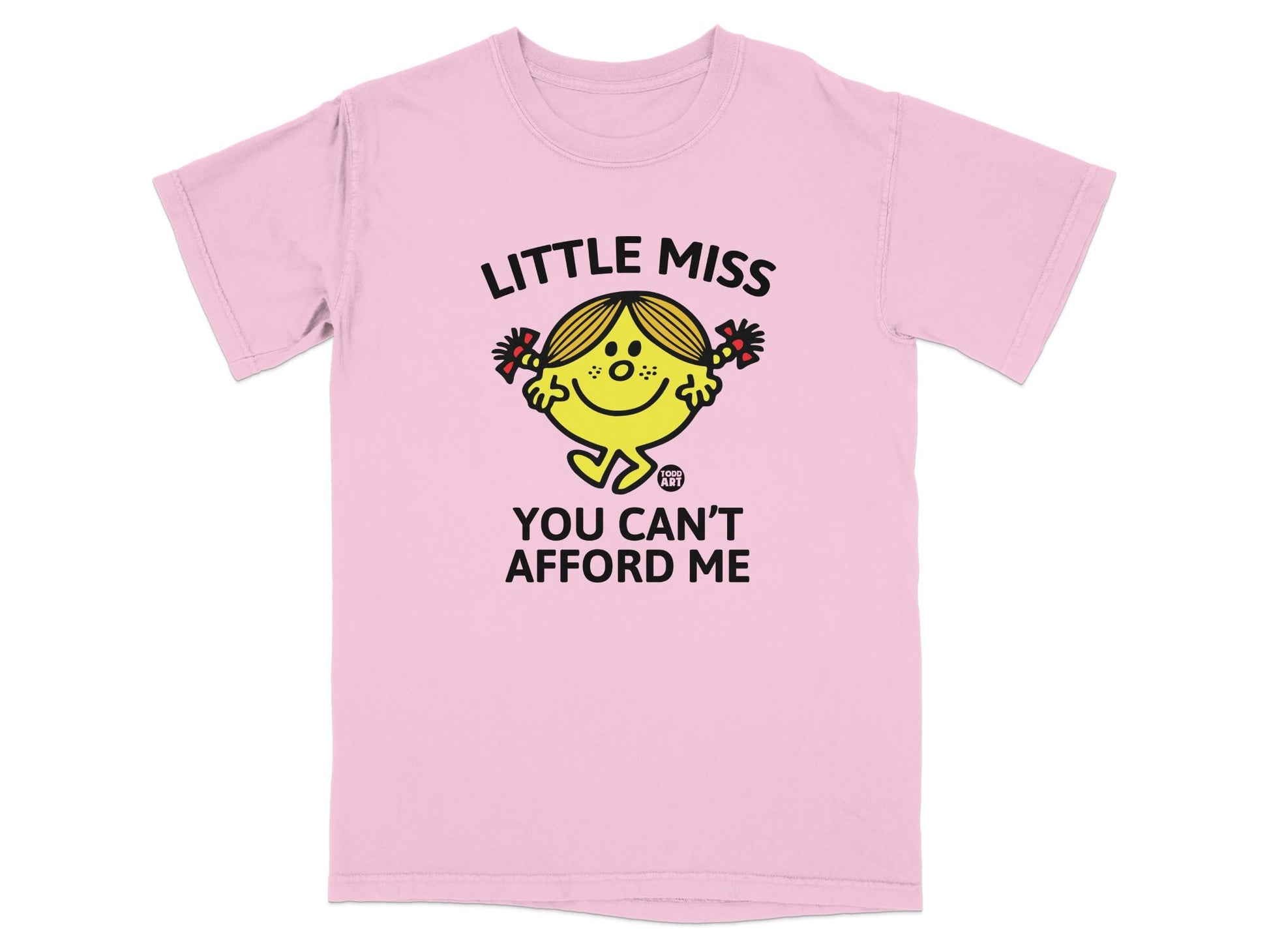 Pink t-shirt with "Little Miss You Can't Afford Me" text and character graphic.