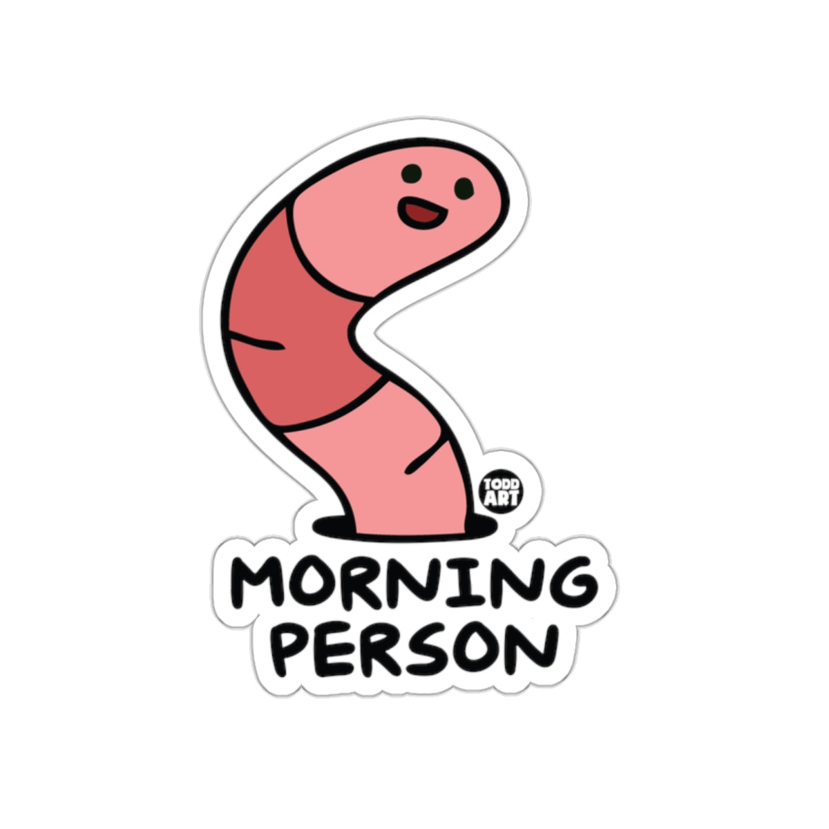 Funny Morning Person Sticker for Early Birds