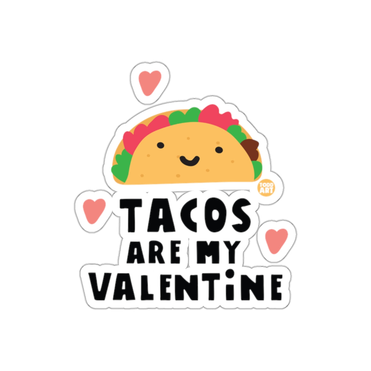 Cute Tacos Are My Valentine Heart Sticker Product
