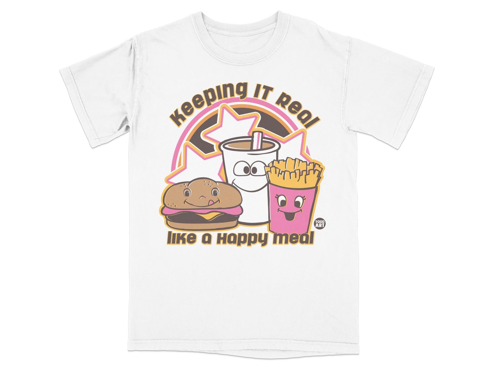 Keeping It Real Like A Happy Meal T-shirt
