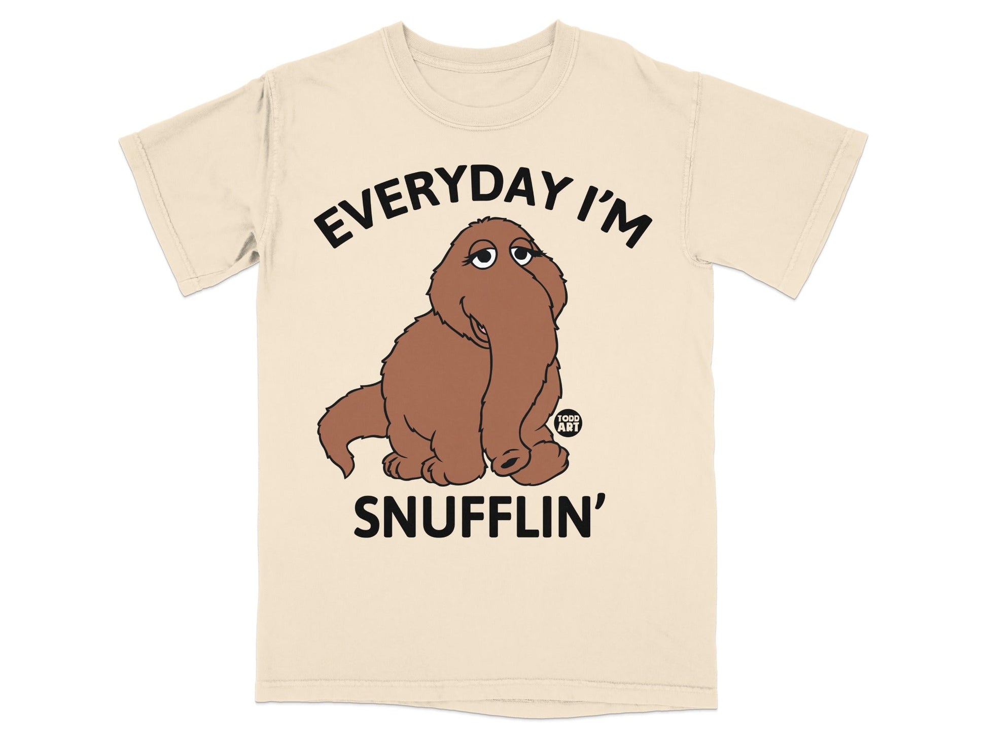 Fuzzy brown character from Sesame Street on a tan t-shirt, "EVERYDAY I'M SNUFFLIN'".