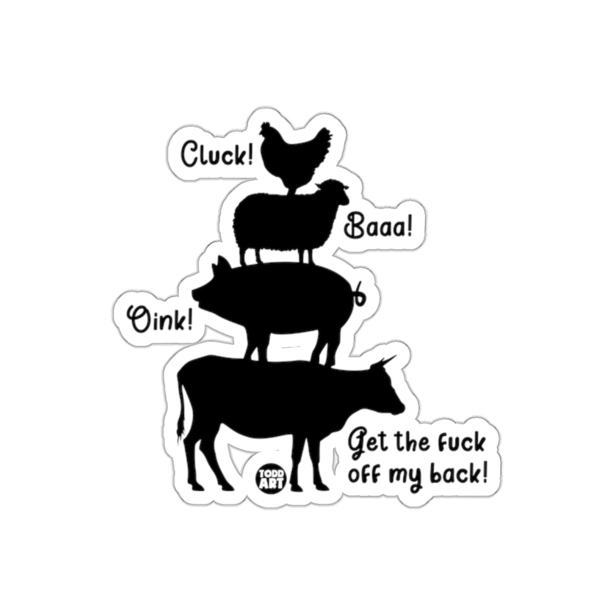 Funny Farm Animal Stack with Bold Phrases Sticker