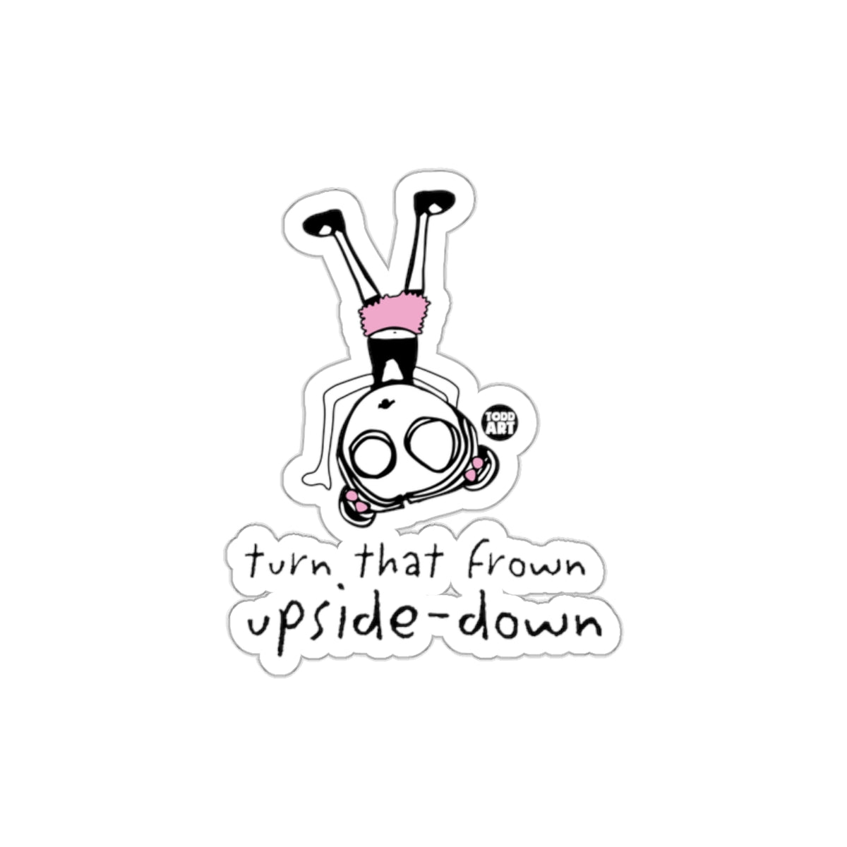 Turn That Frown Upside Down Sticker Design
