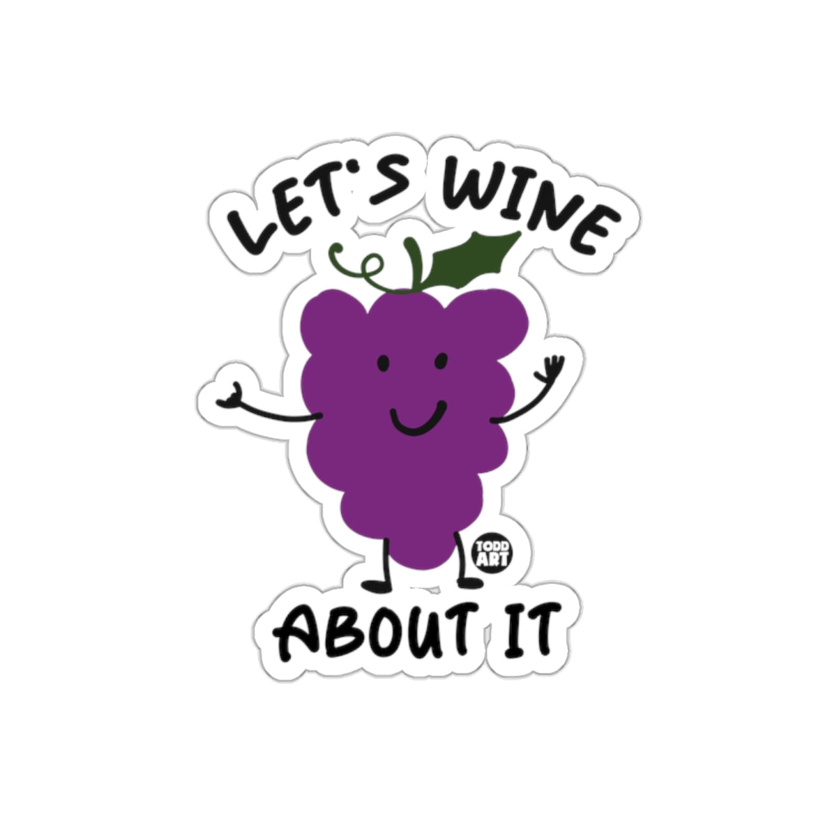 Let's Wine About It Fun Grape Character Sticker