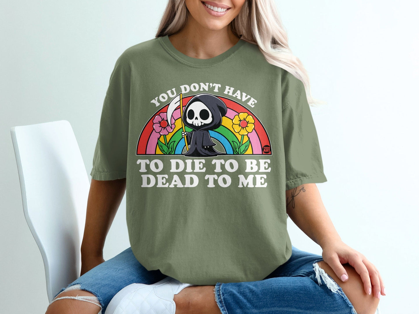 Grim reaper graphic t-shirt with rainbow and flowers, "You don't have to die to be dead to me."