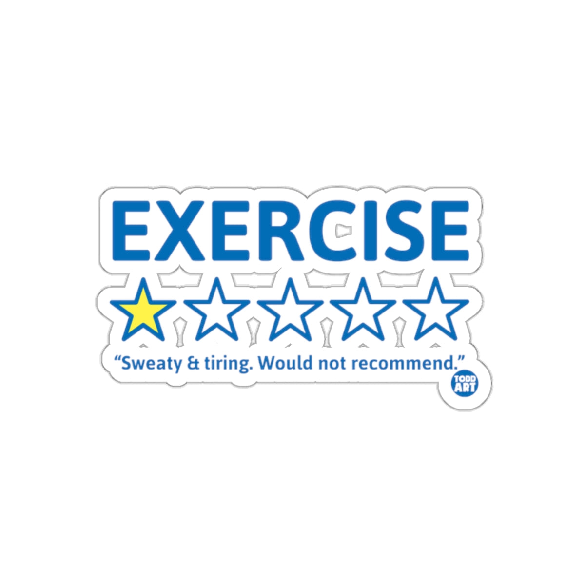 Exercise One Star Review Sticker Five Stars Design