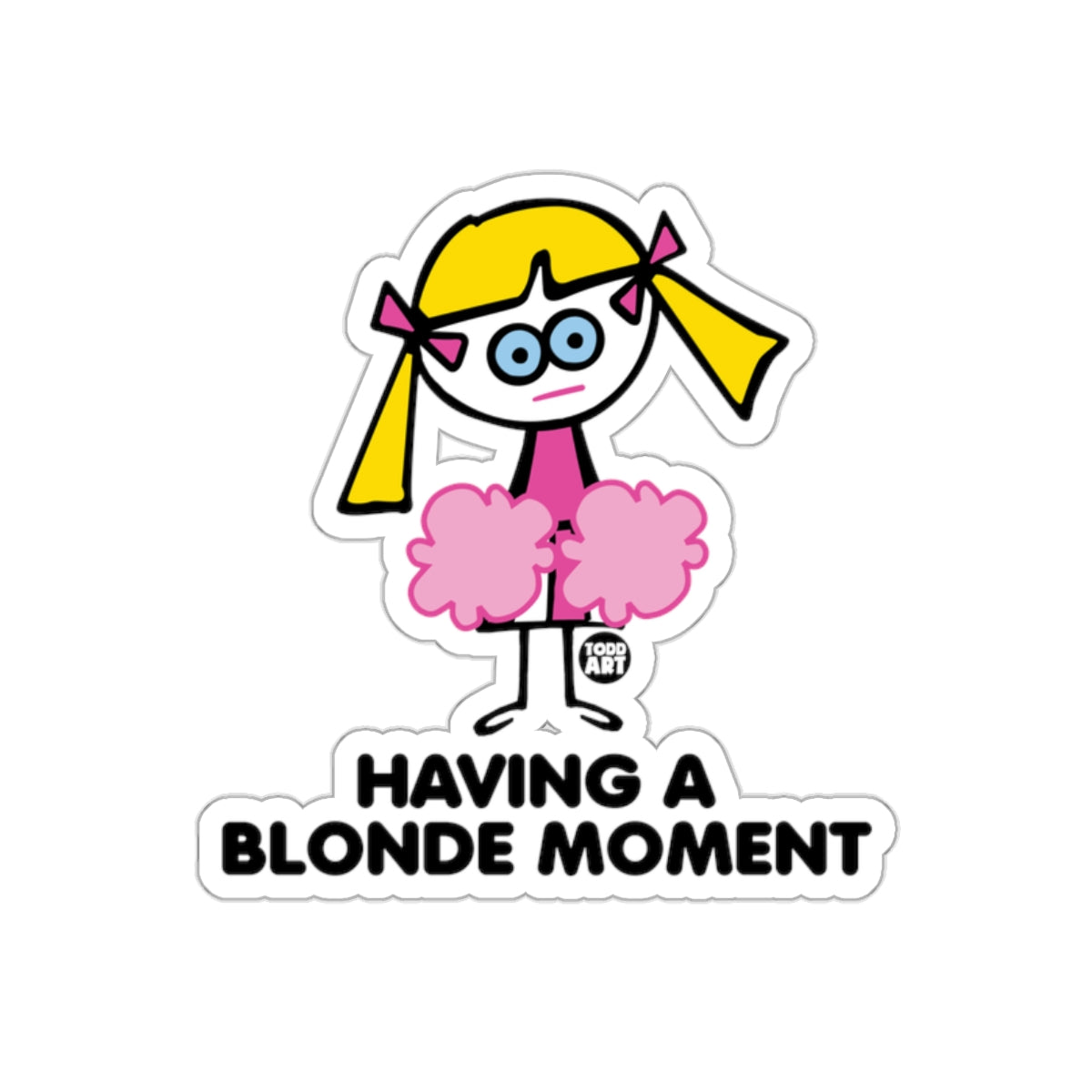 HAVING A BLONDE MOMENT Cheerleader Sticker