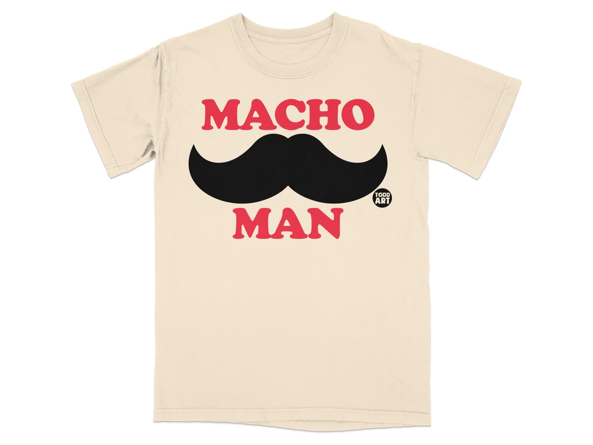 Cream t-shirt with "MACHO MAN" and a red mustache graphic.