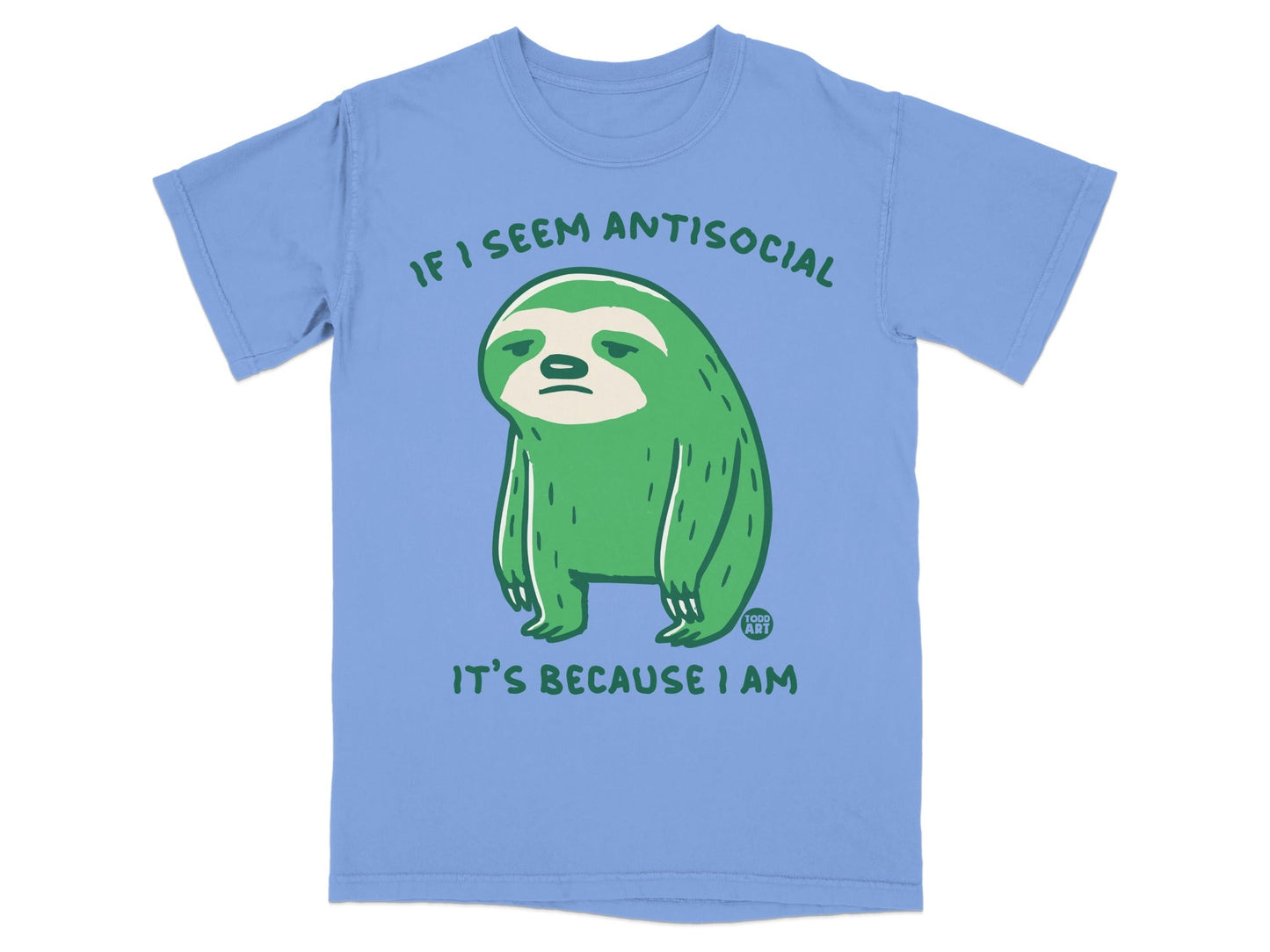 Blue t-shirt with green sloth and text "If I seem antisocial it's because I am".