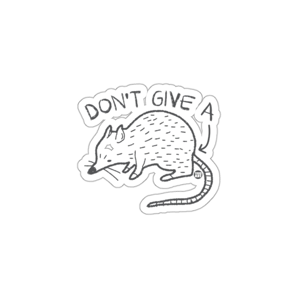 Don't Give A Rat Funny Sticker Product