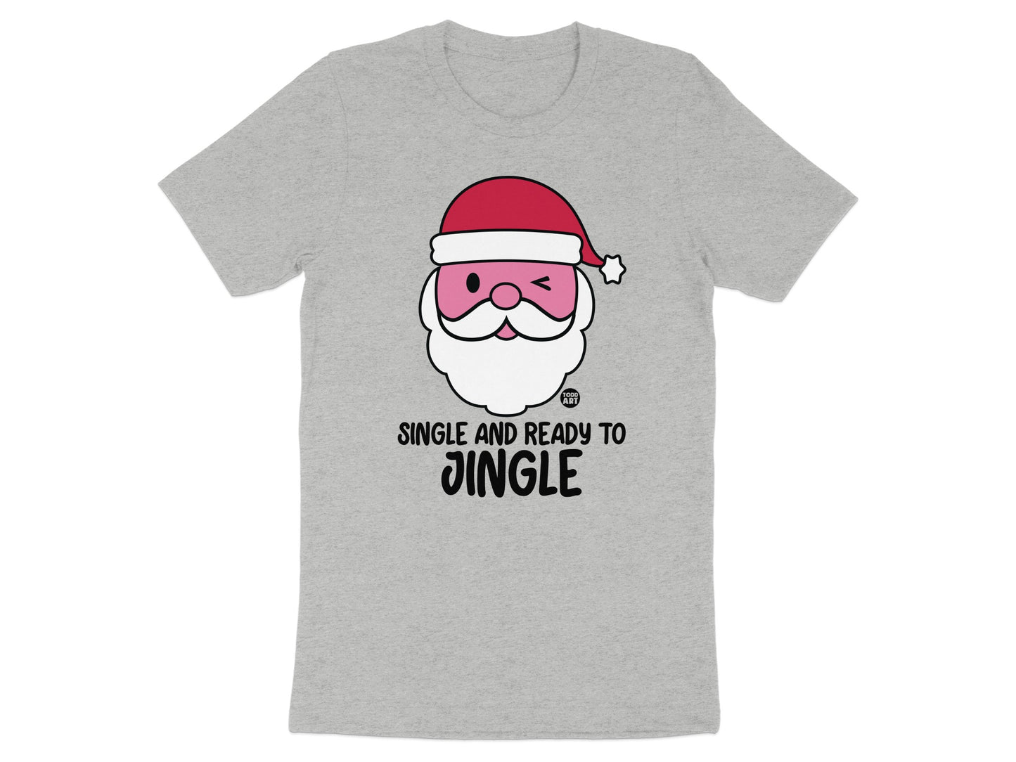 Single And Ready To Jingle Santa T-Shirt