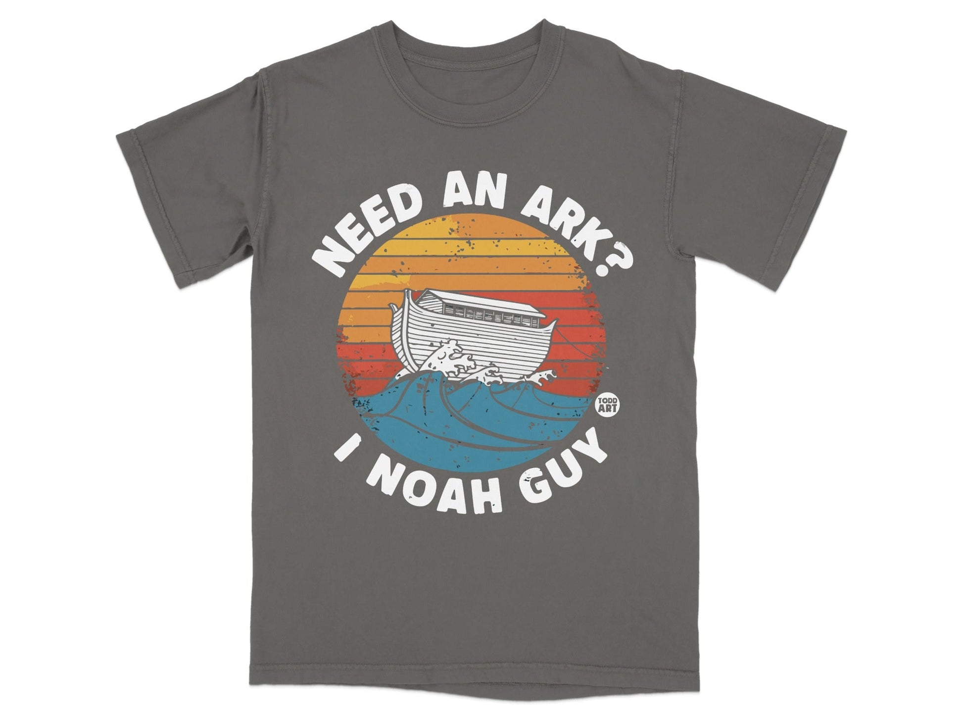 Gray t-shirt with "Need an ark? I Noah guy" text and an ark on waves graphic.